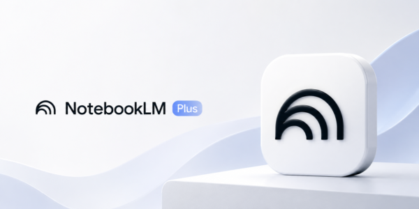 NotebookLM Plus